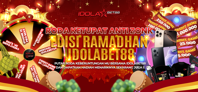 RODA KETUPAT RAMADHAN IDOLABET88 !!	