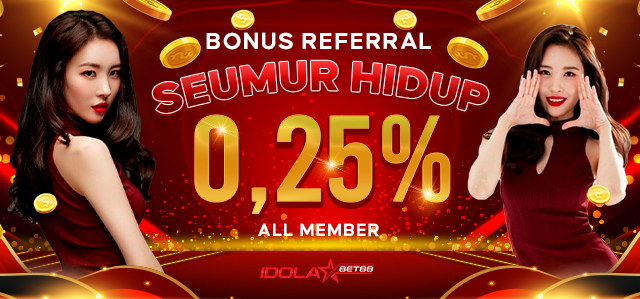 BONUS REFERRAL IDOLABET88