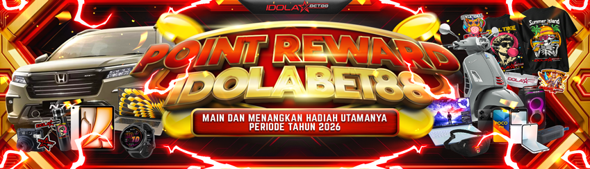 POINT REWARD BULANAN - TAHUNAN IDOLABET88 !